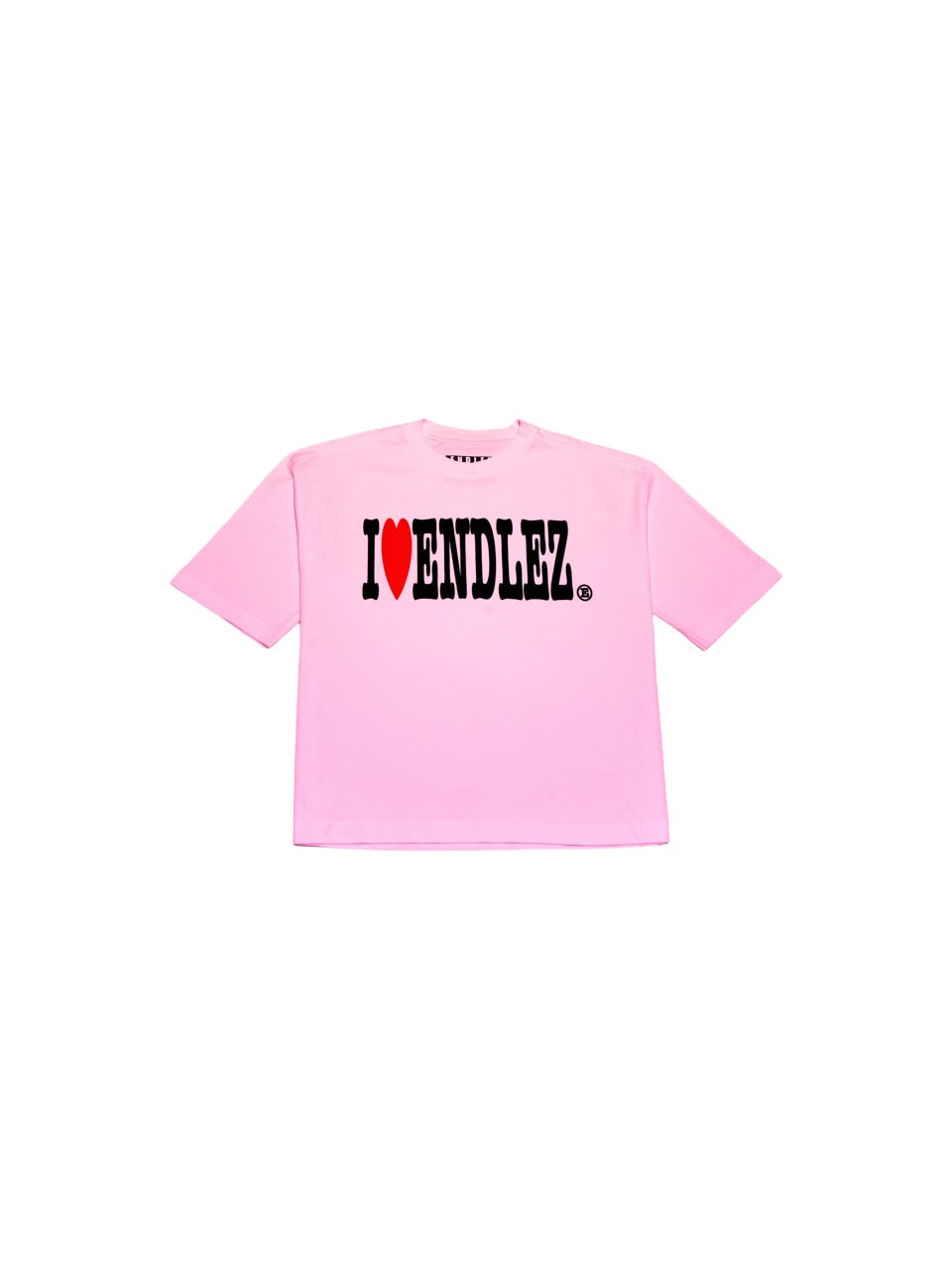 I <3 ENDLEZ - BABY T ROSA